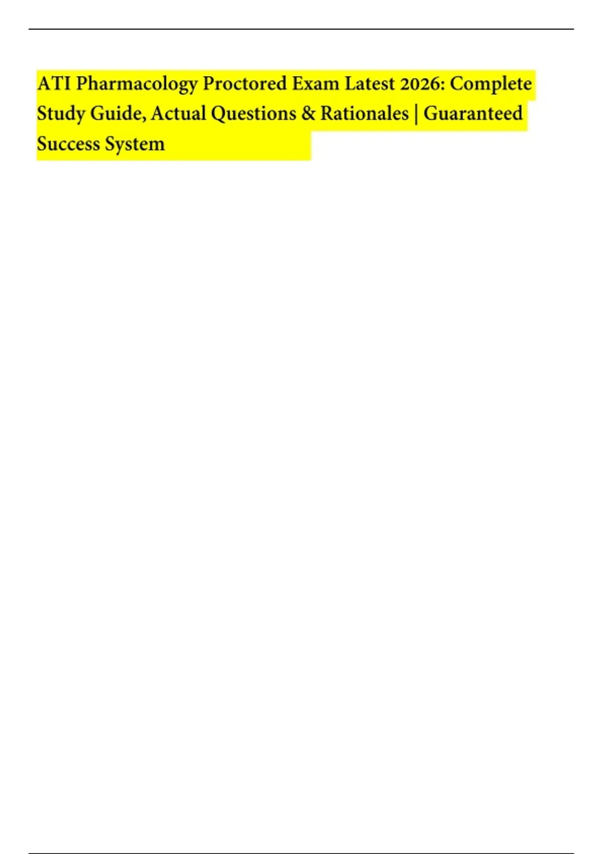ATI Pharmacology Proctored Exam Latest 2026: Complete Study Guide ...