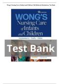 Wong's Nursing Care of Infants and Children 12th Edition by Hockenberry Test Bank