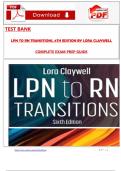 TEST BANK  LPN TO RN TRANSITIONS&comma; 6TH EDITION BY LORA CLAYWELL  COMPLETE EXAM PREP GUIDE