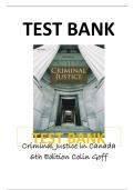 Criminal Justice in Canada &lpar;6th Edition&rpar; &ndash; Colin Goff &ndash; Complete Test Bank with Answers for Canadian Criminal Law and Justice Courses