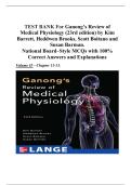TEST BANK For Ganong&rsquo;s Review of  Medical Physiology &lpar;23rd edition&rpar; by Kim  Barrett&comma; Heddwen Brooks&comma; Scott Boitano and  Susan Barman&period;  National Board&ndash;Style MCQs with 100&percnt;  Correct Answers and Explanations Volume II &ndash; Chapter 11-13&period; 