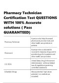 Pharmacy Technician Certification Test QUESTIONS WITH 100- Accurate solutions