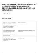 WGU C810 OA FINAL&sol;WGU C810 FOUNDATIONS IN HEALTHCARE DATA MANAGEMENT OBJECTIVE ASSESSMENT FINAL NEWEST 2025 ACTUAL EXAM 