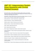 A&P 101&colon; Integumentary System Exam Questions with Correct Detailed Answers 