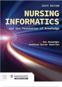 Nursing Informatics & the Foundation of Knowledge 6th Edition &ndash; Test Bank & Study Guide