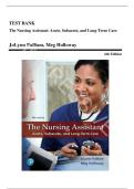 Nursing Assistant Test Bank 6th Edition &vert; Acute&comma; Subacute & Long-Term Care &ndash; Pulliam & Holloway &ndash; Full Practice Questions & Answers