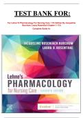 TEST BANK FOR&colon;  For Lehne'S Pharmacology For Nursing Care&comma; 11th Edition By Jacqueline Burchum&comma; Laura Rosenthal Chapter 1-112&vert; Complete Guide A&plus;
