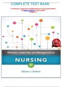 COMPLETE TEST BANK  For Effective Leadership And Management In Nursing 9th Edition By Eleanor Sullivan Latest Update  Graded A&plus;