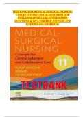 TEST BANK FOR MEDICAL-SURGICAL NURSING&colon;  CONCEPTS FOR CLINICAL JUDGMENT AND  COLLABORATIVE CARE &lpar;11TH EDITION&rpar;  QUESTIONS & ANSWERS with RATIONALES &vert; by Ignatavicius&comma; Workman&comma; Rebar & Heimgartner