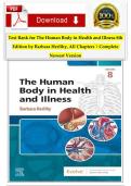 Test Bank for The Human Body in Health and Illness 8th Edition by Barbara Herlihy&comma; All Chapters &vert; Complete Newest Version