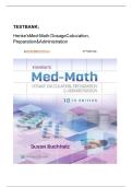 Test Bank - Henke's Med-Math Dosage-Calculation&comma; Preparation&comma; and Administration&comma; 10th Edition &lpar;Buchholz&comma; 2023&rpar; All chapters