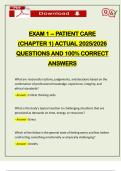 EXAM 1 -- PATIENT CARE &lpar;CHAPTER 1&rpar; ACTUAL 2026 QUESTIONS AND 100&percnt; CORRECT ANSWERS