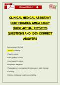 CLINICAL MEDICAL ASSISTANT CERTIFICATION AMCA STUDY GUIDE ACTUAL 2026 QUESTIONS AND 100&percnt; CORRECT ANSWERS