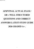 AFSP FINAL ACTUAL EXAM &sol;  140 &plus; WELL STRUCTURED  QUESTIONS AND CORRECT  ANSWERS LATEST STUDY GUIDE  2026 GRADED A&plus; &period;
