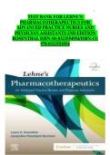 Lehne&rsquo;s Pharmacotherapeutics for Advanced Practice Nurses and Physician Assistants &lpar;2nd Edition&rpar; &ndash; Test Bank &vert; Rosenthal &vert; Complete Chapter Coverage