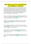 BLS CPR Exam ACTUAL QUESTIONS  AND CORRECT ANSWERS 