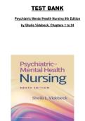 Psychiatric&ndash;Mental Health Nursing Test Bank &mdash; 9th Edition by Sheila Videbeck &mdash; Complete Test Bank for Chapters 1&ndash;24