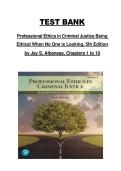 Professional Ethics in Criminal Justice Test Bank &mdash; Being Ethical When No One Is Looking&comma; 5th Edition by Jay S&period; Albanese &mdash; Complete Test Bank for Chapters 1&ndash;10