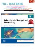 FULL TEST BANK For Medical-Surgical Nursing 8th Edition by Adrianne Dill Linton BSN MN PhD RN FAAN &lpar;Author&rpar;  Latest Update Graded A&plus;