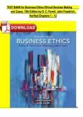 TEST BANK For Business Ethics Ethical Decision Making and Cases&comma; 13th Edition By O&period; C&period; Ferrell&comma; John Fraedrich&comma; Verified Chapters 1 - 12&comma; Complete Newest Version
