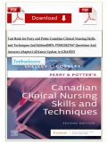 Test Bank for Perry and Potter Canadian Clinical Nursing Skills and Techniques 2nd EditionISBN&colon; 9780323827447 Questions And Answers &lpar;chapter1-42&rpar;Latest Update A&plus;GRADED