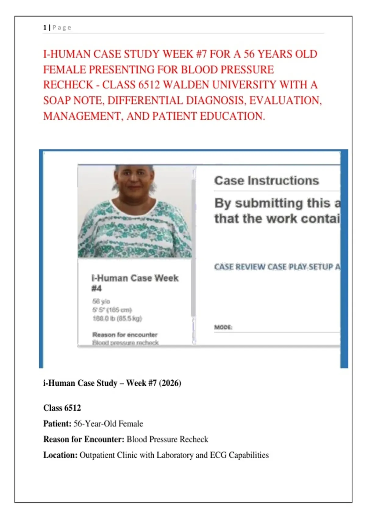 I-HUMAN CASE STUDY WEEK #7 FOR A 56 YEARS OLD FEMALE PRESENTING FOR ...