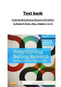 Understanding Nursing Research &lpar;Chapters 1&ndash;14&rpar;&comma; 6th Edition &mdash; Test Bank&comma; Susan K&period; Grove & Jennifer R&period; Gray&comma; Complete Research Course Coverage