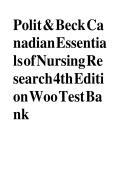 Polit & Beck Canadian Essentials of Nursing Research 4th Edition Woo Test Bank &ndash; Boost Your Grades & Exam Prep