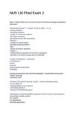 NUR 120 Final Exam 2  Questions and Answers