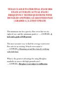 TEXAS CLASS B WATER FINAL EXAM 2026  EXAM ACCURATE ACTUAL EXAM &sol;  FREQUENTLY TESTED QUESTIONS WITH  DETAILED ANSWERS &vert; GUARANTEED PASS  &vert; GRADED A &vert; LATEST UPDATE