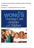 Test Bank for Wong's Nursing Care of Infants and Children&comma; 12th Edition  by Hockenberry &vert; All Chapters &lpar;1 &ndash; 34&rpar; &vert;Expert Verified Answers &vert; Graded A&plus;