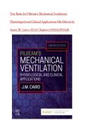 Test Bank for Pilbeam's Mechanical Ventilation- Physiological and Clinical Applications 8th Edition by James M&period; Cairo&comma; All 23 Chapters 9780323871648 Complete Guide A&plus;
