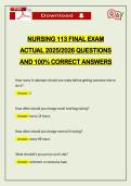 NURSING 113 FINAL EXAM ACTUAL 2026 QUESTIONS AND 100&percnt; CORRECT ANSWERS
