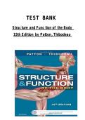 Structure and Function of the Body&comma; 15th Edition &mdash; Test Bank&comma; Kevin Patton & Gary Thibodeau&comma; Comprehensive Anatomy and Physiology Coverage
