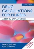 Test Bank for Drug Calculations for Nurses 3rd Edition &ndash; Step-by-Step Approach