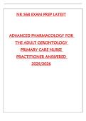 NR 568 EXAM PREP LATEST      ADṾANCED PHARMACOLOGY FOR  THE ADULT GERONTOLOGY  PRIMARY CARE NURSE  PRACTITIONER ANSWERED  2025&sol;2026