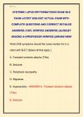 SYSTEMIC LUPUS ERYTHEMATOSUS EXAM &sol;SLE  EXAM LATEST 2026-2027 ACTUAL EXAM WITH  COMPLETE QUESTIONS AND CORRECT DETAILED  ANSWERS &lpar;100&percnt; VERIFIED ANSWERS&rpar; &vert;ALREADY  GRADED A&plus;&vert;PROFESSOR VERIFIED &vert;&vert;BRAND NEW&excl; 