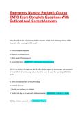 Emergency Nursing Pediatric Course ENPC Exam Complete Questions With Outlined And Correct Answers