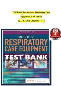 TEST BANK For Mosby&rsquo;s Respiratory Care Equipment&comma; 11th Edition by J&period; M&period; Cairo Chapters 1 - 15