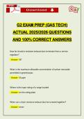 G2 EXAM PREP &lpar;GAS TECH&rpar; ACTUAL 2026 QUESTIONS AND 100&percnt; CORRECT ANSWERS