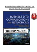 Business Data Communications and Networking &ndash; 14th Edition &lpar;Jerry FitzGerald&rpar;&comma; Chapters 1&ndash;12 Complete Solutions Manual