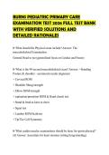 BURNS PEDIATRIC PRIMARY CARE EXAMINATION TEST 2026 FULL TEST BANK WITH VERIFIED SOLUTIONS AND DETAILED RATIONALES