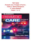 Paramedic Care Test Bank&colon; Principles & Practice&comma; Volume 3 &ndash; 6th Edition &lpar;Bledsoe&rpar; &ndash; Chapter 1-13 Q&A &plus; Rationale
