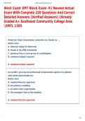 West Coast EMT Block Exam &num;1 Newest Actual  Exam With Complete 220 Questions And Correct  Detailed Answers &lpar;Verified Answers&rpar; &vert;Already  Graded A&plus; Southeast Community College Area  EMTL 1305