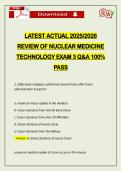 LATEST ACTUAL 2026 REVIEW OF NUCLEAR MEDICINE TECHNOLOGY EXAM 3 Q&A 100&percnt; PASS