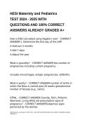 HESI Maternity and Pediatrics TEST 2024 - 2025 WITH QUESTIONS AND 100 CORRECT ANSWERS ALREADY GRADED A