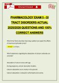 PHARMACOLOGY EXAM 5 - GI TRACT DISORDERS ACTUAL 2026 QUESTIONS AND 100&percnt; CORRECT ANSWERS