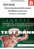 TEST BANK   Physical Examination and Health Assessment   9th Edition by Carolyn Jarvis&comma;   All Chapters 1 - 32 &sol; Full Complete 
