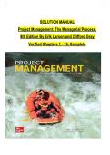 Solution Manual for Project Management&colon; The Managerial Process&comma; 8th Edition By Erik Larson and Clifford Gray&comma; Verified Chapters 1 - 16&comma; Complete Newest Version