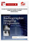 TEST BANK FOR RADIOGRAPHIC IMAGING AND EXPOSURE 7TH EDITION FAUBER &vert;&vert;ALL CHAPTERS 1-10 COVERED COMPLETE GUIDE A&plus;&period;